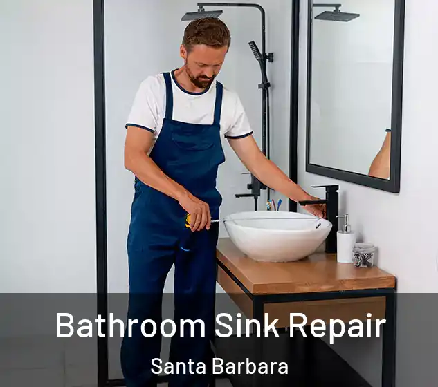  Bathroom Sink Repair Santa Barbara