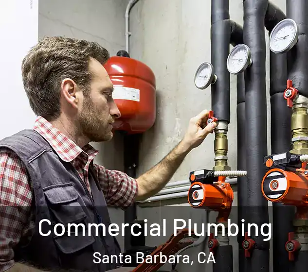  Commercial Plumbing Santa Barbara, CA