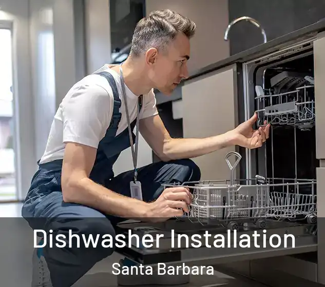  Dishwasher Installation Santa Barbara