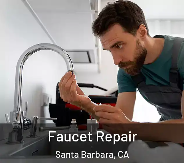  Faucet Repair Santa Barbara, CA