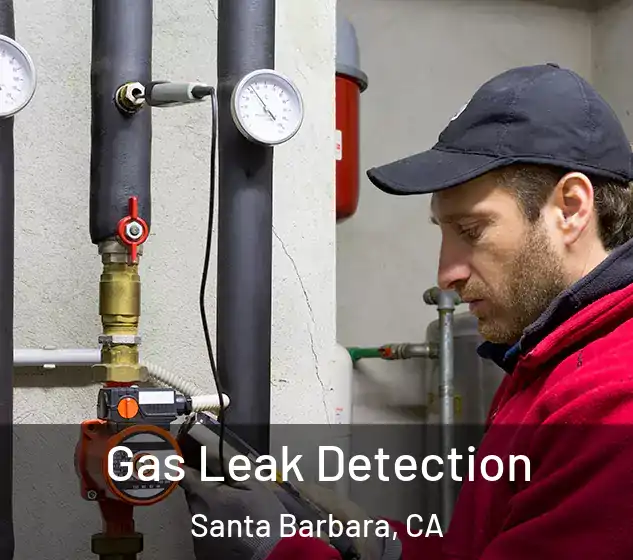  Gas Leak Detection Santa Barbara, CA