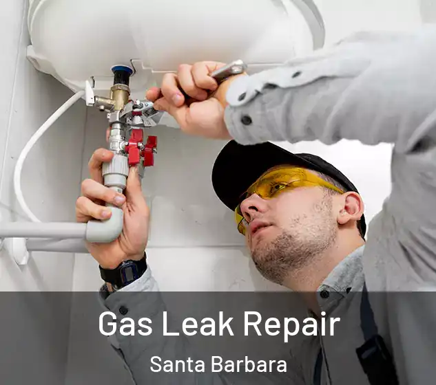  Gas Leak Repair Santa Barbara