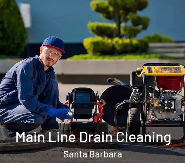  Main Line Drain Cleaning Santa Barbara
