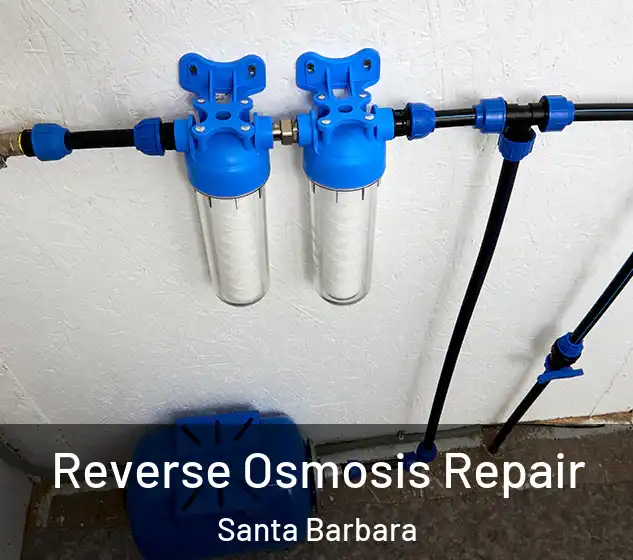  Reverse Osmosis Repair Santa Barbara