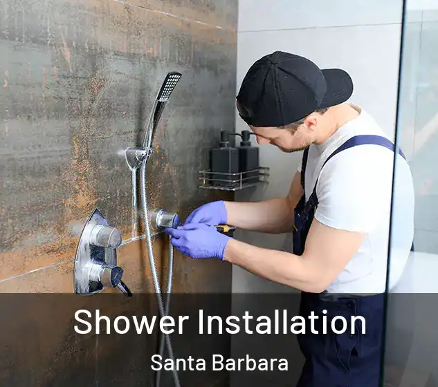  Shower Installation Santa Barbara