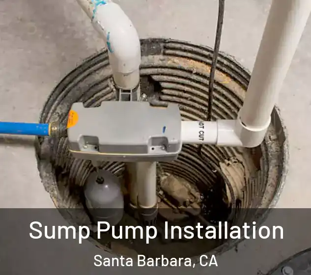  Sump Pump Installation Santa Barbara, CA