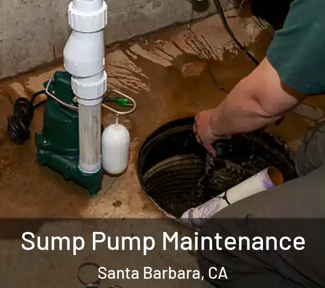  Sump Pump Maintenance Santa Barbara, CA