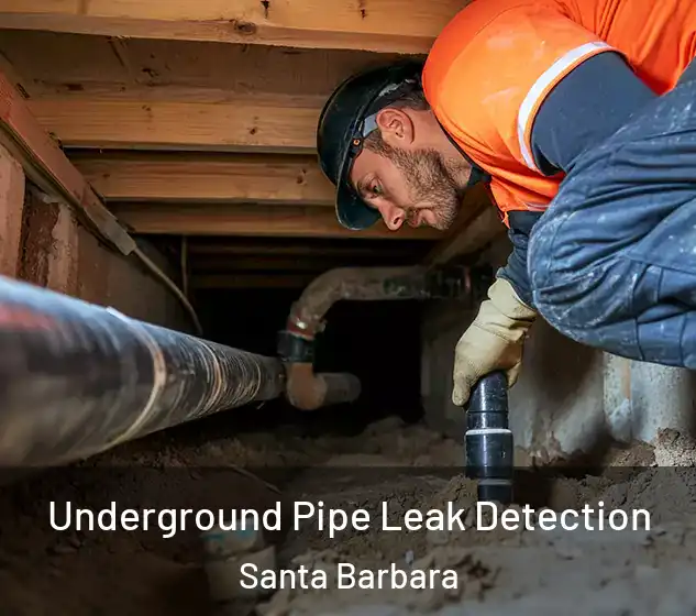 Underground Pipe Leak Detection Santa Barbara
