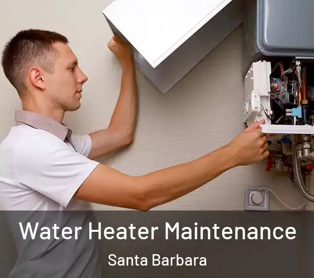  Water Heater Maintenance Santa Barbara
