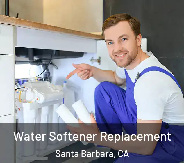  Water Softener Replacement Santa Barbara, CA